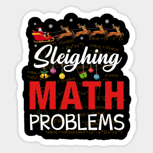 Sleighing Math Problems Teacher Santa Reindeer Sticker